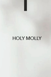 HOLY MOLLY